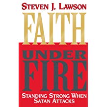 Faith Under Fire HB - Steven J Lawson